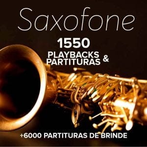Playbacks Saxofone + 1550 Partituras Sax Alto Soprano Tenor