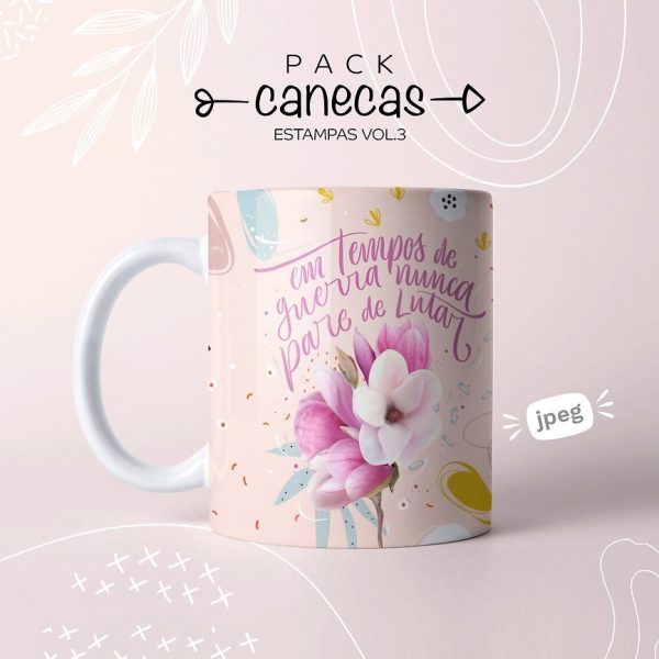 61 Artes Caneca Dia Das Mulheres Frases Motivacionais Força