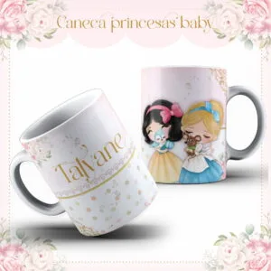 Arte Caneca Baby Princesas - Arquivo Digital