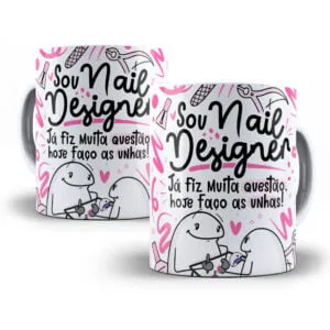 Arte Caneca Nail Designer Flork Frase Profissão Em Png