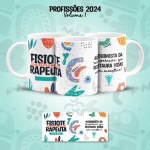 Arte Caneca Profissões Fisioterapia Fisioterapeuta Frases