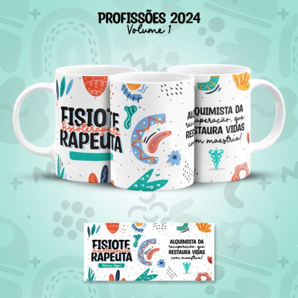 Arte Caneca Profissões Fisioterapia Fisioterapeuta Frases