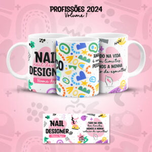 Arte Caneca Profissões Unhas Manicure Nail Designer Colorida