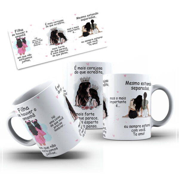 Arte Caneca se Houver Amanha Filha - Png