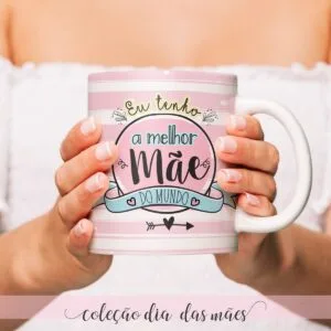 Arte Digital Caneca Mãe - Modelo 10 - Arquivo Digital