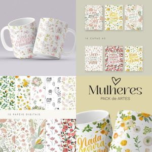 Artes Caneca Dia Das Mulheres Floral + Capa A5 + Frases Png