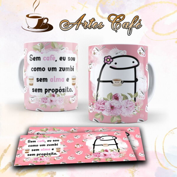 Artes Canecas com Café e sem Café - Arquivo Digital
