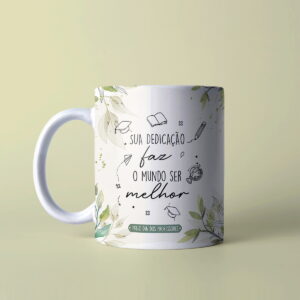 Arte digital para caneca com mensagem inspiradora e ícones de educação.