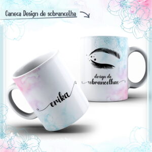 artes para caneca design de sobrancelhas em arquivo digital