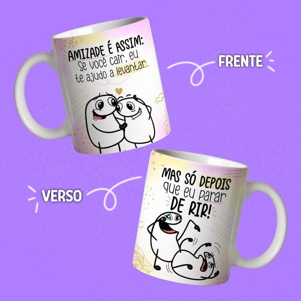 Artes Sublimação Canecas Flork Amigas Frases Dia do Amigo