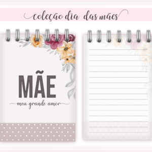 Arte digital de dois cadernos com tema Dia das Mães, floral e texto.