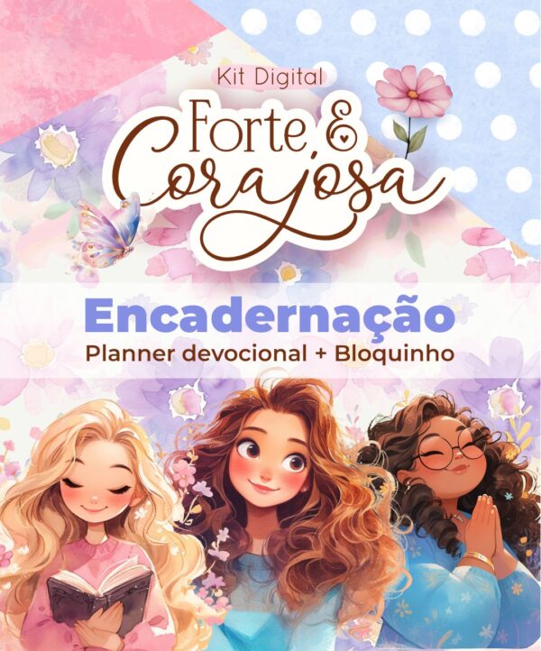 Bloquinho e Planner Devocional Digital Forte & Corajosa