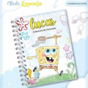 Caderneta de Vacina Bob Esponja - Arquivo Digital