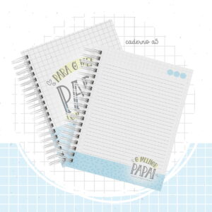 Caderno A5 Dia dos Pais - Arquivo Digital