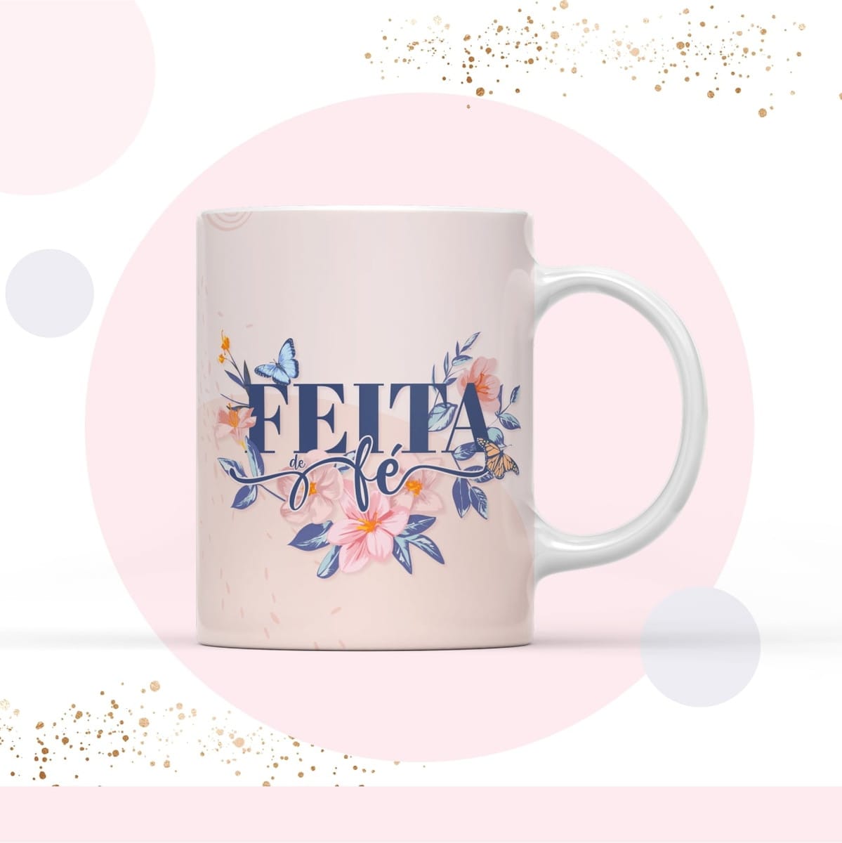 Kit Digital Caderno Cristão Floral A5 para Encadernação 4 Caneca branca com estampa digital 'FEITA de fé', flores e borboletas.