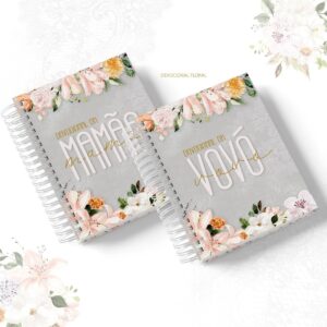 Caderno Devocional A5 Mamãe e Vovó Floral - Arquivo Digital