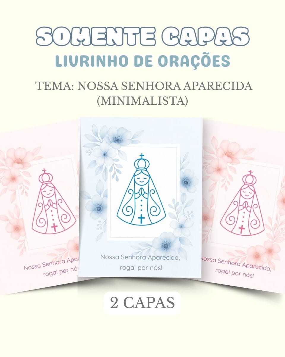 Capa Digital Nossa Senhora Aparecida PNG A4 e A5 1 Capas digitais de livrinho de orações com ilustração minimalista de Nossa Senhora Aparecida.