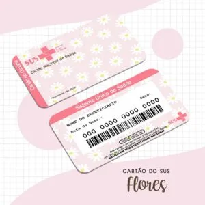 Cartão Sus Adulto Flores - Arquivo Digital