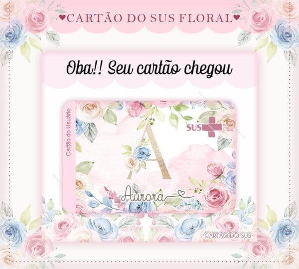 Cartão Sus Floral Rosinha - Arquivo Digital