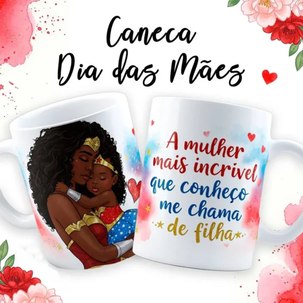 Design Exclusivo Caneca Dia das Mães