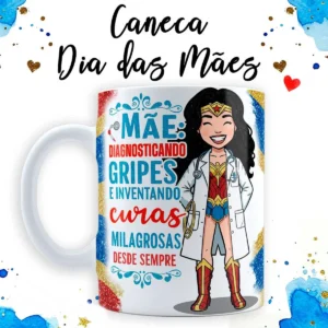 Design Exclusivo Caneca Dia das Mães