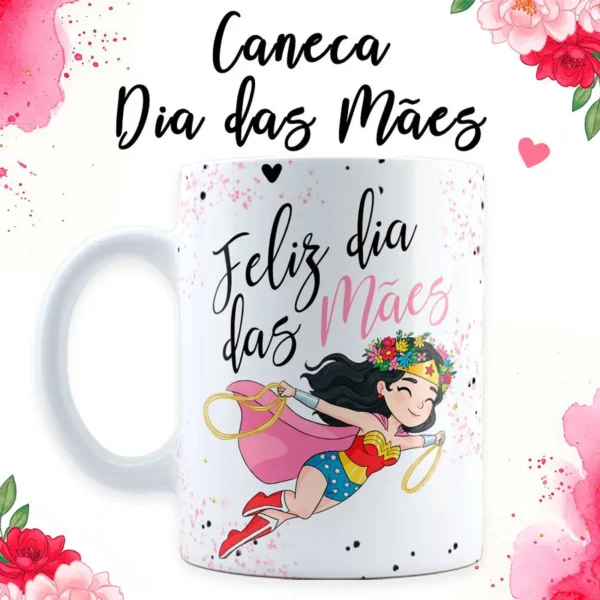 Design Exclusivo Caneca Dia das Mães