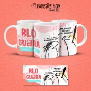 Estampa Caneca Blogueira Profissões Flork Arquivo Jpg