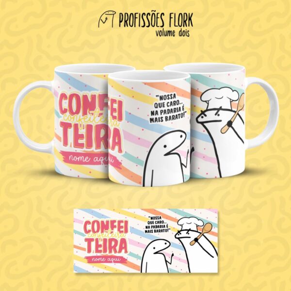 Estampa Caneca Confeitaria Flork Frase Profissão em Jpg