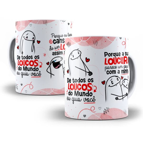 Estampa Caneca De todos Os Loucos Do Mundo Clarice Falcão