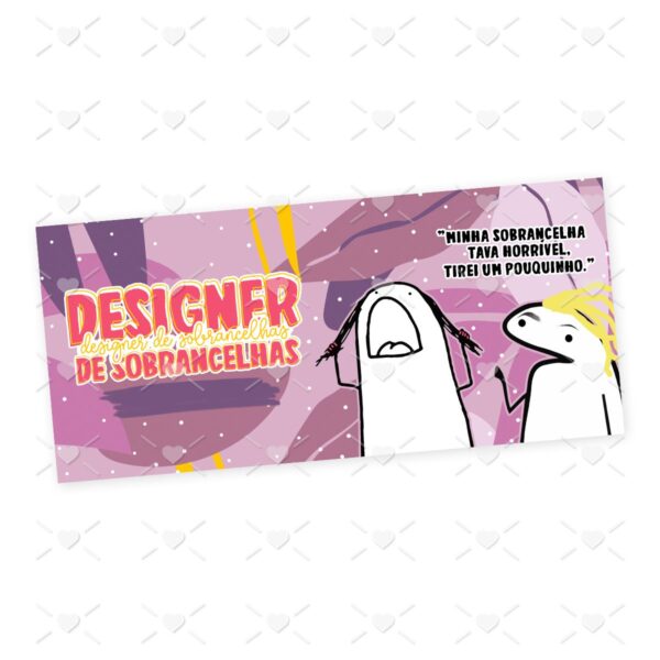 Estampa Caneca Designer Sobrancelhas Flork Frase Profissão