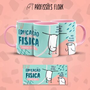 Estampa Caneca Educação Física Flork Frase Profissão em Jpg