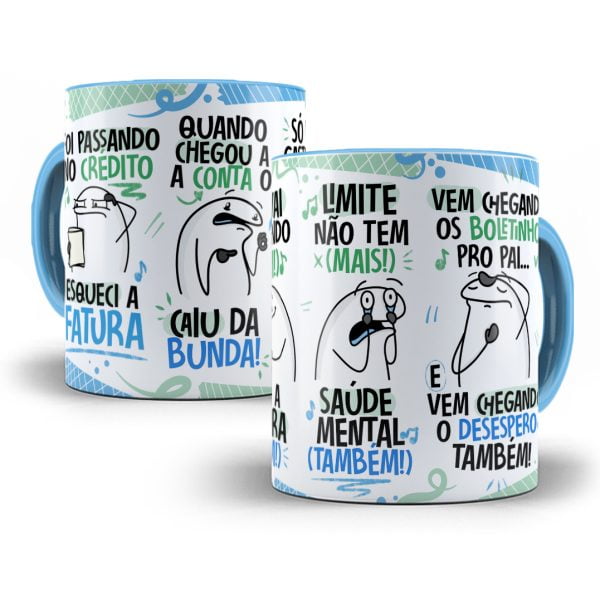 Estampa Caneca Fui Passando no Crédito Esqueci a Fatura Azul