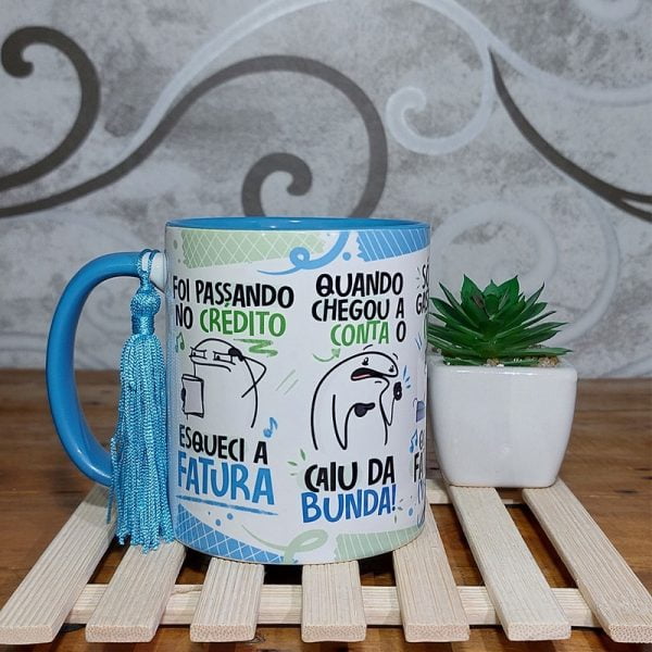 Estampa Caneca Fui Passando no Crédito Esqueci a Fatura Azul