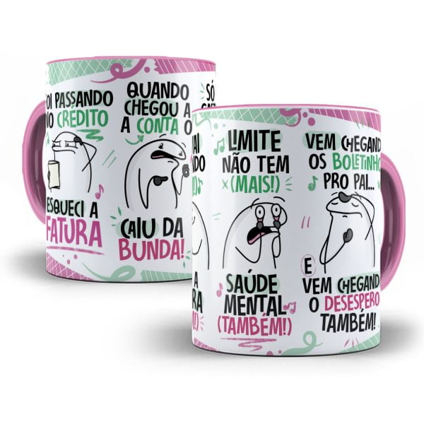 Estampa Caneca Fui Passando no Crédito Esqueci a Fatura Rosa