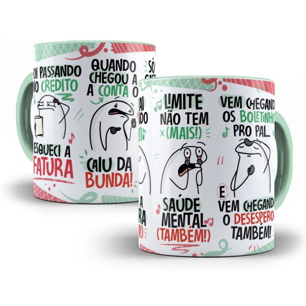 Estampa Caneca Fui Passando no Crédito Esqueci Fatura Verde