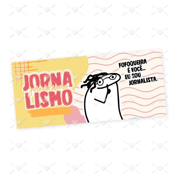 Estampa Caneca Jornalismo Flork Frase Profissão em Jpg