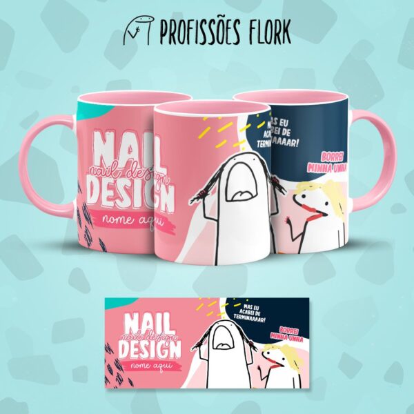 Estampa Caneca Nail Design Flork Frase Profissão em Jpg