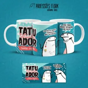 Estampa Caneca Tatuador Flork Frase Profissão em Jpg