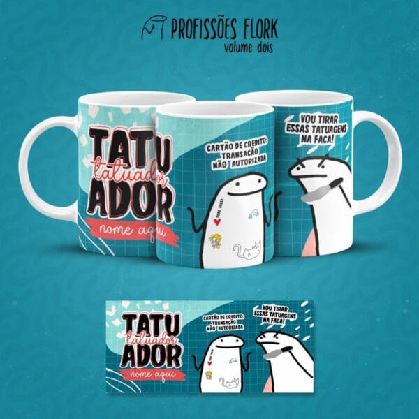 Estampa Caneca Tatuador Flork Frase Profissão em Jpg