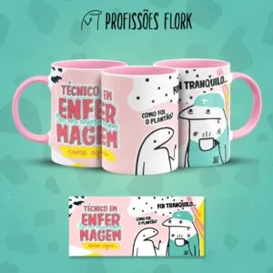 Estampa Caneca Técnico Enfermagem Flork Frase Profissão