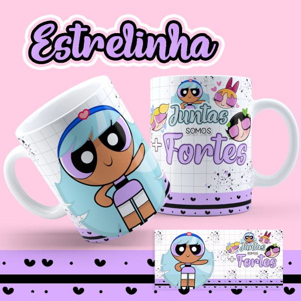 Estampas Caneca As Menindas Super Poderosas Amizade Amigas