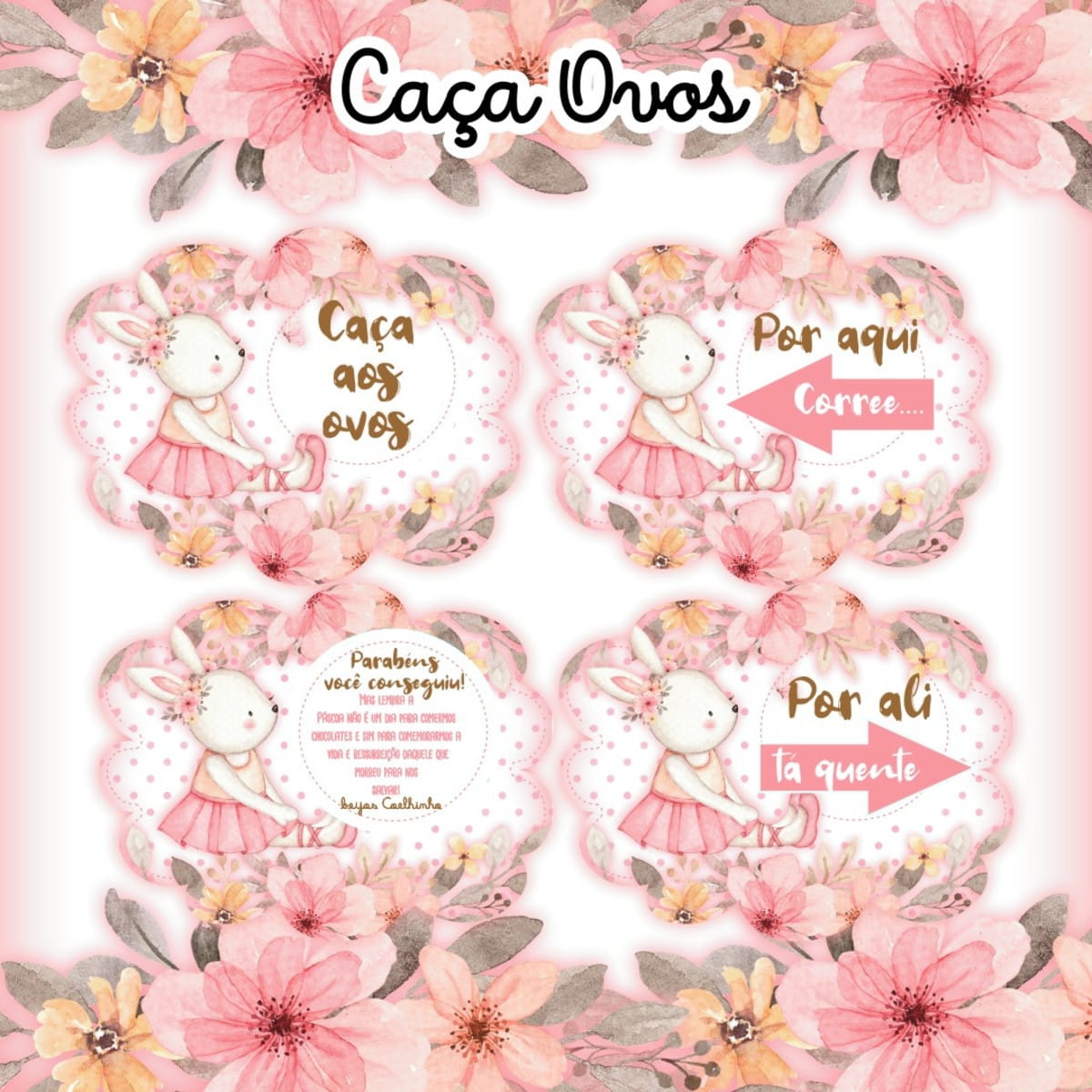Kit Caça aos Ovos de Páscoa para Imprimir em PDF e PNG 1 Quatro tags digitais de Páscoa com coelhinha e flores cor-de-rosa.