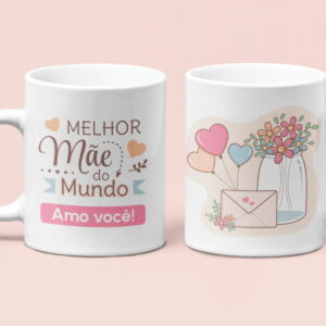 Arte digital para canecas: design "Melhor Mãe do Mundo" e ilustração de balões e flores.