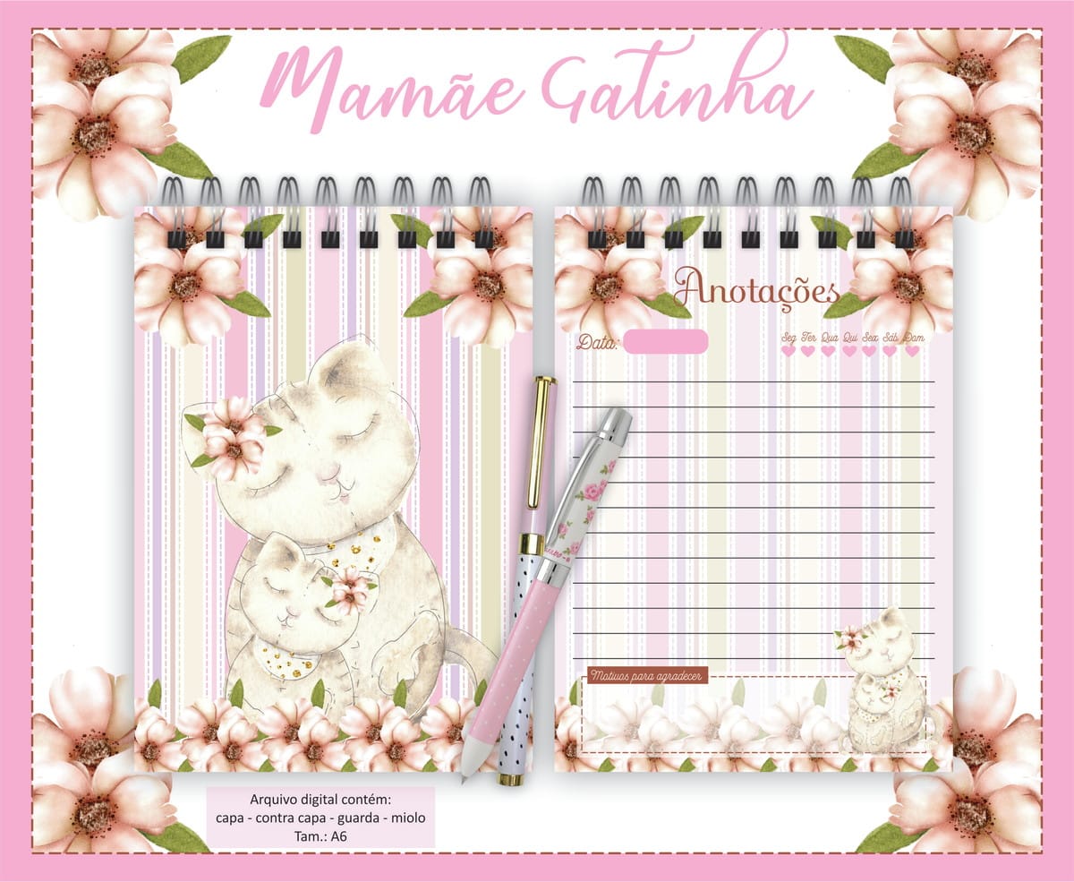 Kit Digital Bloquinho Mamãe Gatinha com Miolo A6 1 Kit Digital Bloquinho Mamãe Gatinha com Miolo A6