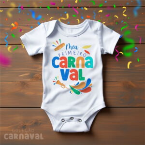 Body de bebê branco com estampa 'Meu primeiro carnaval' e confetes coloridos.