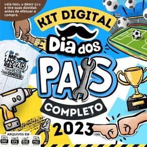 Kit Digital Dia dos Pais Frases Figuras Artes P Embalagens