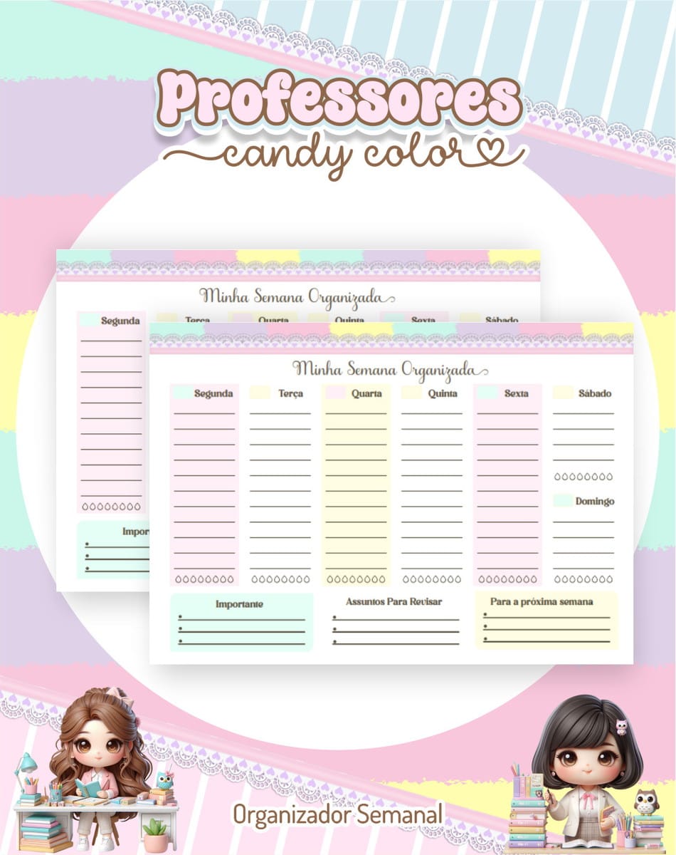Kit Digital Dia dos Professores 2025 com Tema Candy 5 Organizador semanal digital com design em tons pastéis e personagens infantis ilustrados.