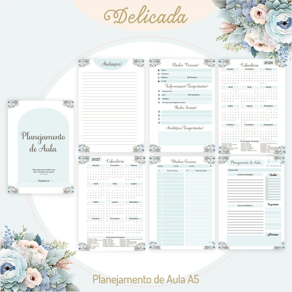 Kit Digital Dia dos Professores Floral para Imprimir 5 Páginas de planejamento de aula digital com tema floral azul claro, incluindo calendários e seções de organização.