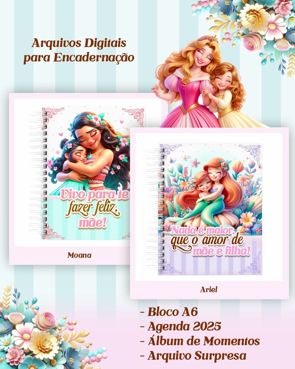 Kit Digital Encadernação Dia das Mães Disney 3 Arquivos digitais ilustrados com personagens de contos de fadas para encadernação de cadernos