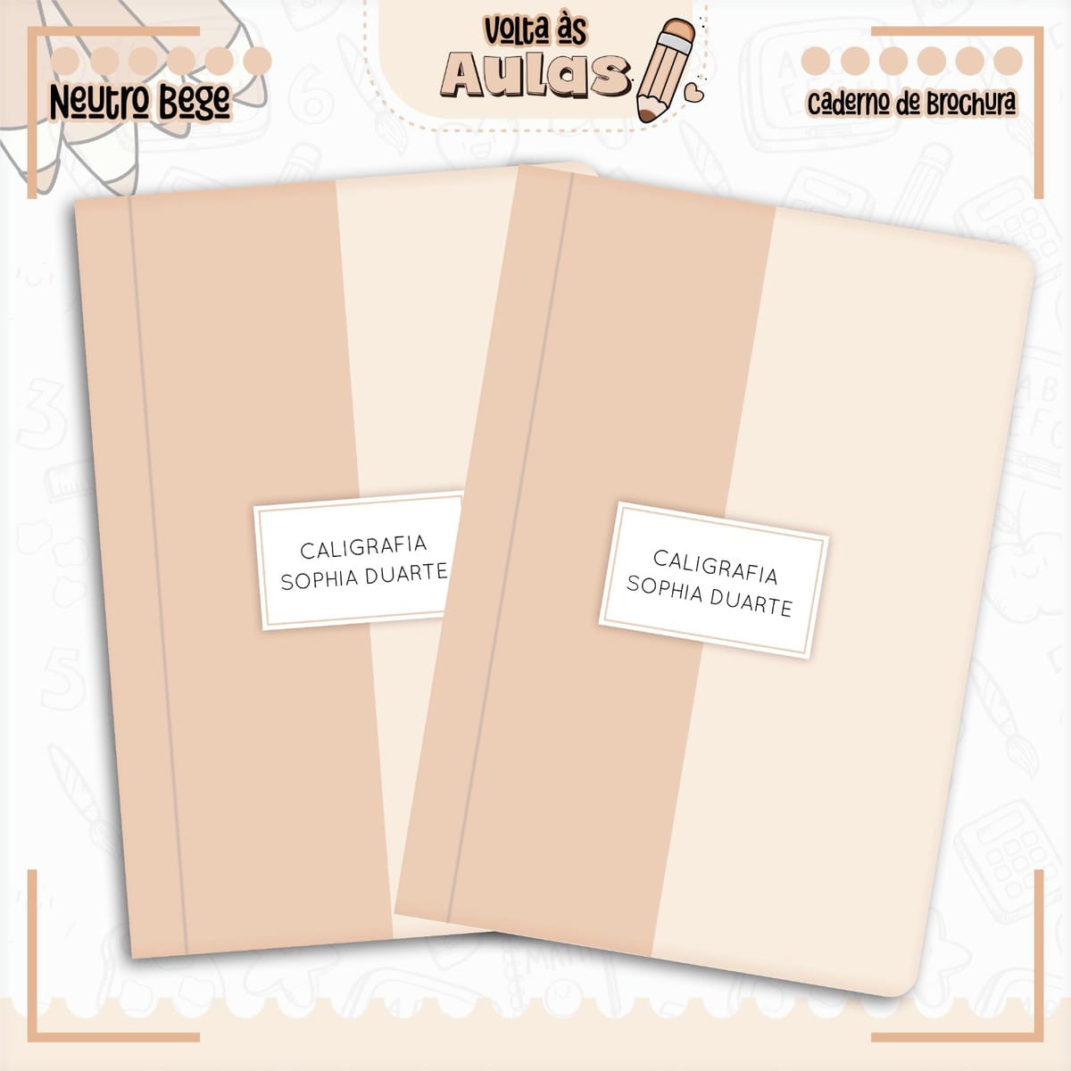 Kit Digital Escolar Neutro Bege para Encadernação 4 Dois cadernos digitais de caligrafia em tons neutros, com tema de volta às aulas.